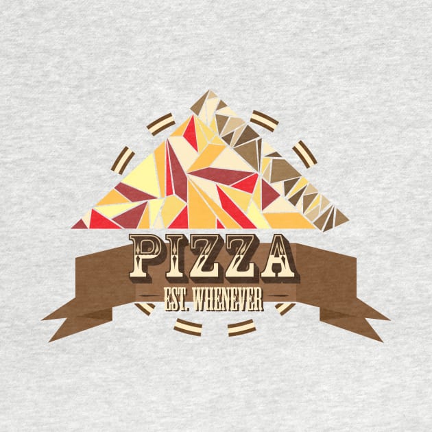 Pizza (Established Whenever) by S3NTRYdesigns